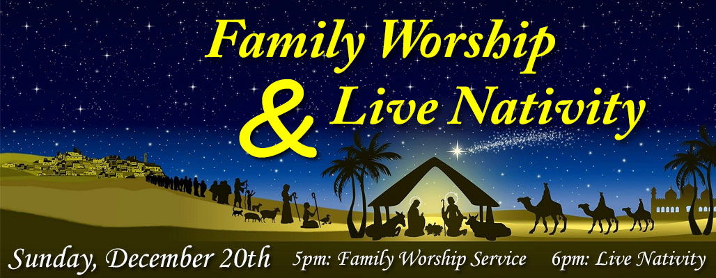 Family Worship and Live Nativity FBCC